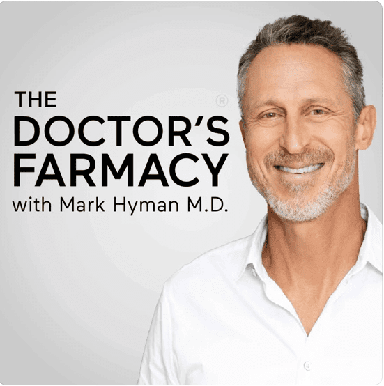 The Doctor's Farmacy with Mark Hyman M.D.