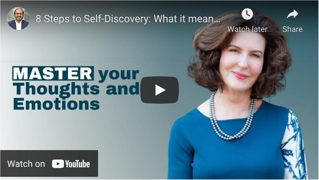 8 Steps to Self-Discovery – “What It Means to Master Your Thoughts and Emotions”
