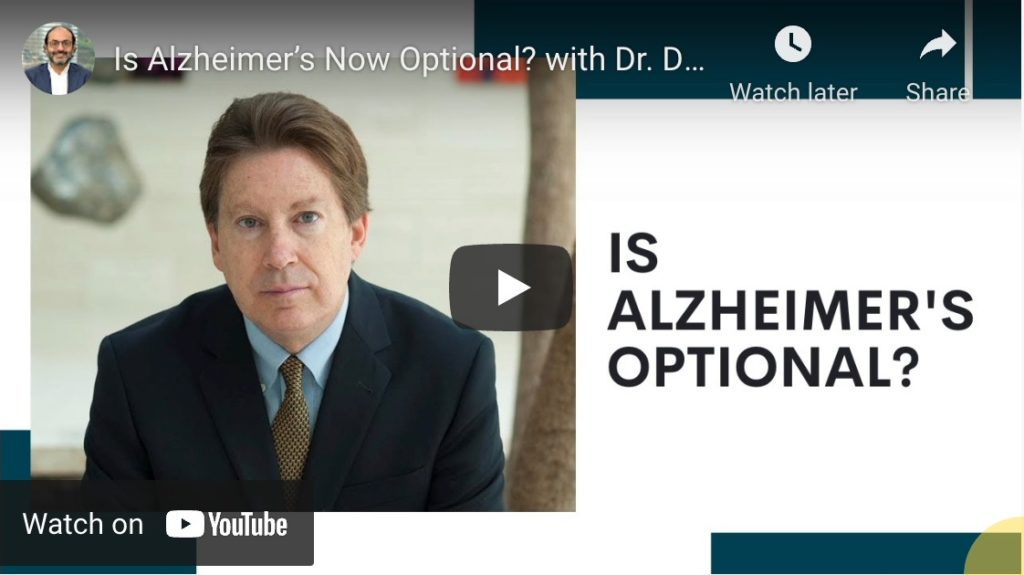 Is Alzheimer’s Now Optional?