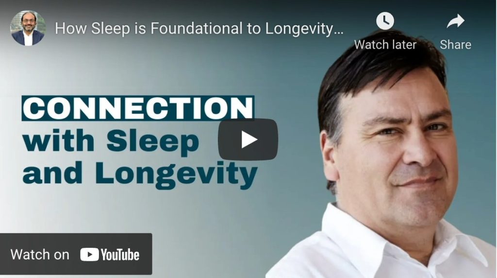 Connection with Sleep and Longevity
