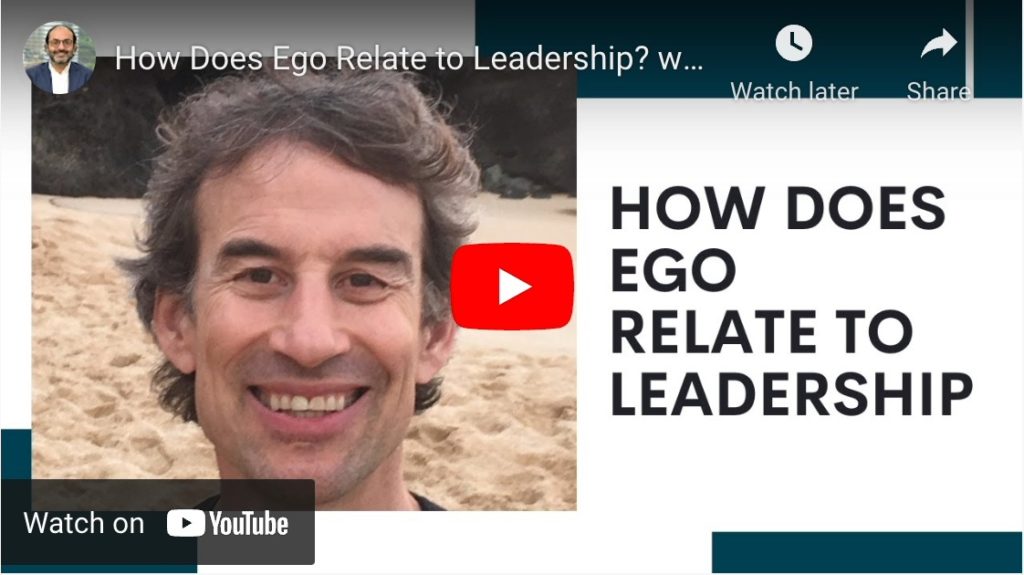 HOW DOES EGO RELATE TO LEADERSHIP?