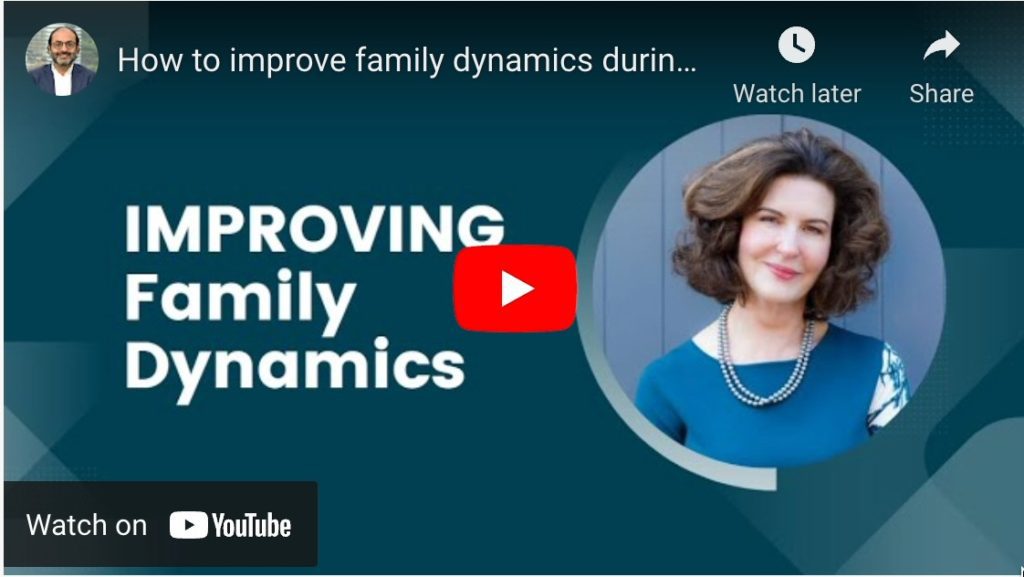 HOW TO IMPROVE FAMILY DYNAMICS DURING DISRUPTIVE TIMES