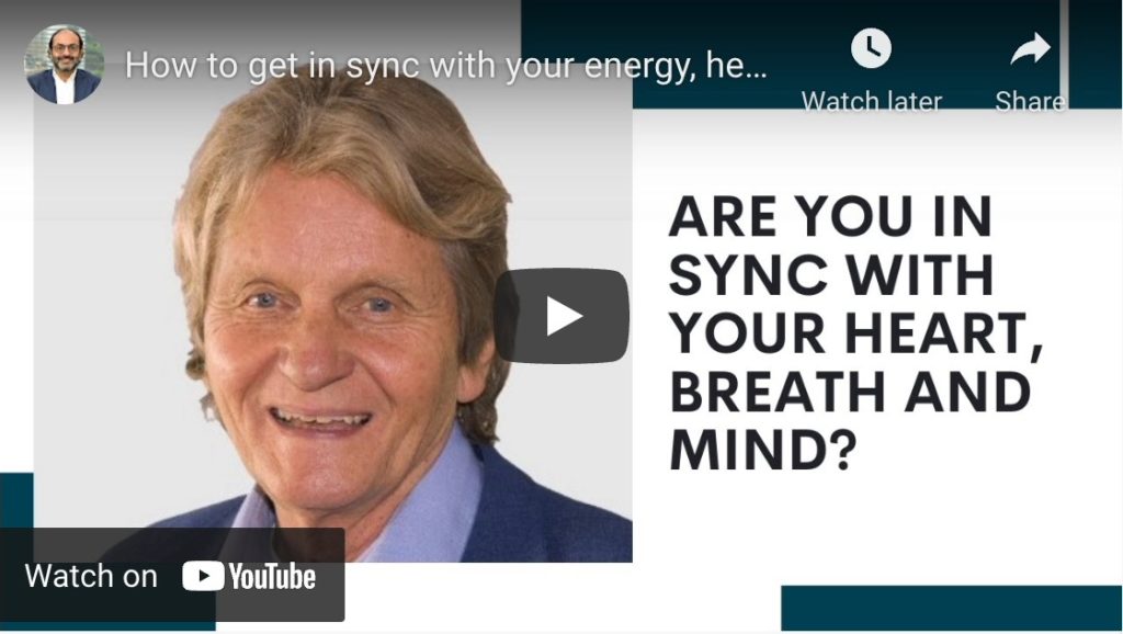 How to Get in Sync With Your Energy, Heart, Breath and Mind?