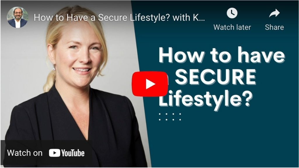 How to have a secure lifestyle