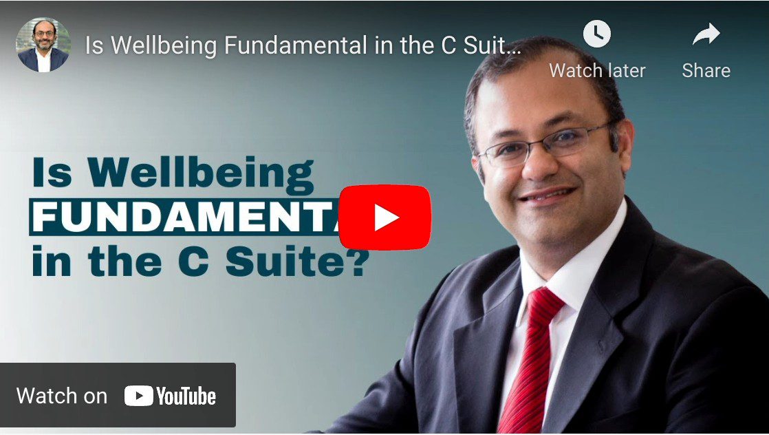 IS WELLBEING FUNDAMENTAL IN THE C SUITE?