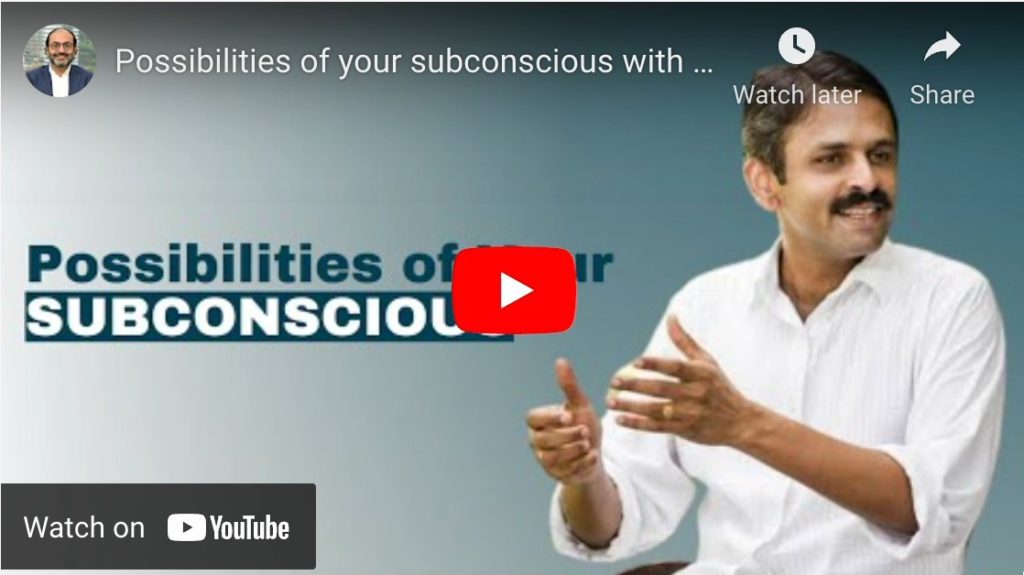 Possibilities of Your Subconscious