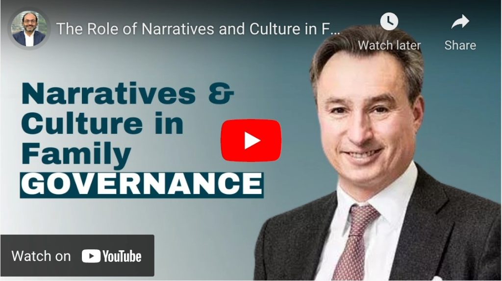 THE ROLE OF NARRATIVES AND CULTURE IN FAMILY GOVERNANCE